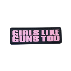 Patch PVC "Girls like Guns Too"