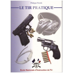 Livre Ph. Perotti - Le Tir Pratique