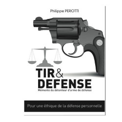 Livre Ph. Perotti - Tir & Défense