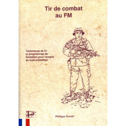 Livre Ph. Perotti - Tir de Combat au FM