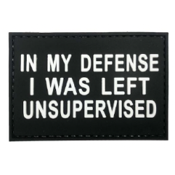 Patch PVC "In My Defense, I was left unsupervised"