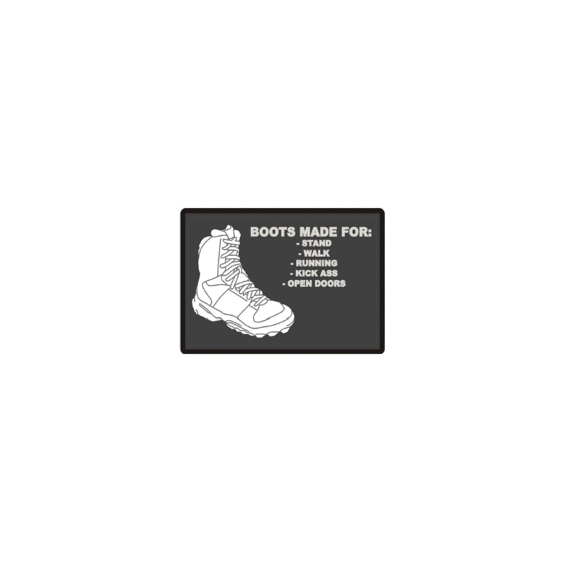 Patch PVC "Boots made for..."