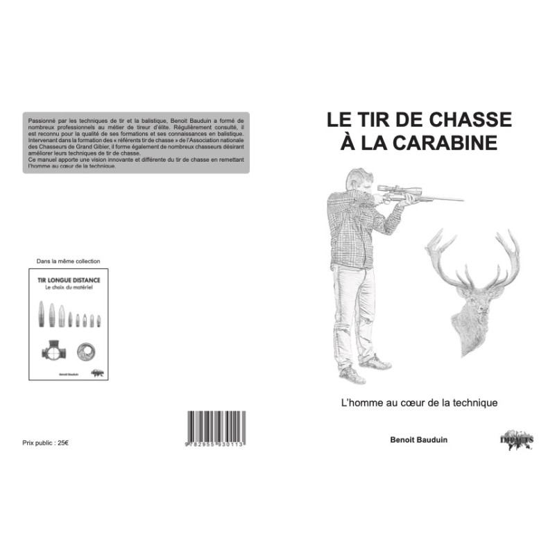 Livre Benoît BAUDUIN - Le tir de chasse à la carabine